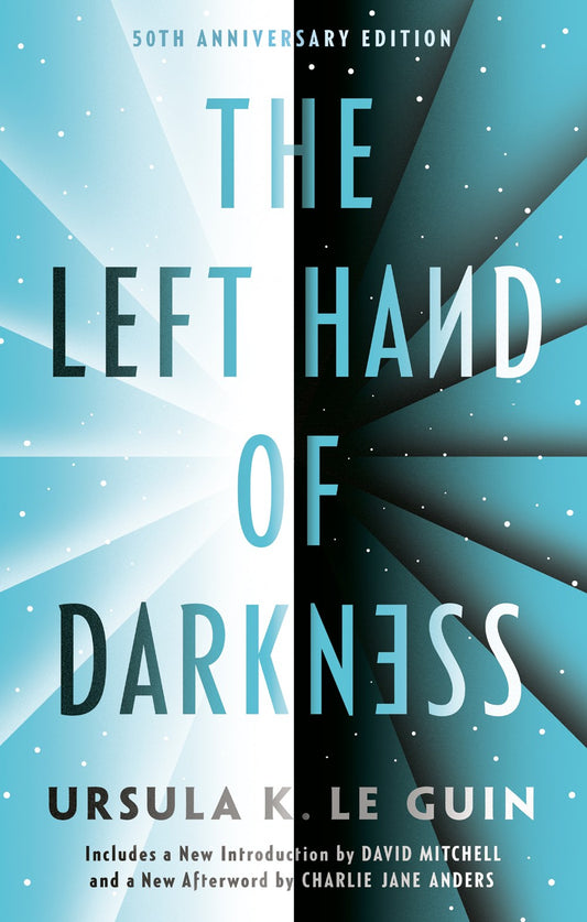 The Left Hand of Darkness - Ursula K Guin 