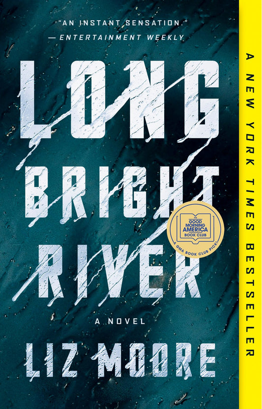 Long Bright River - Liz Moore