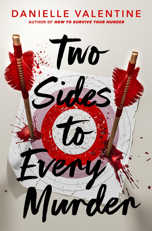 Two Sides to Every Murder - Danielle Valentine