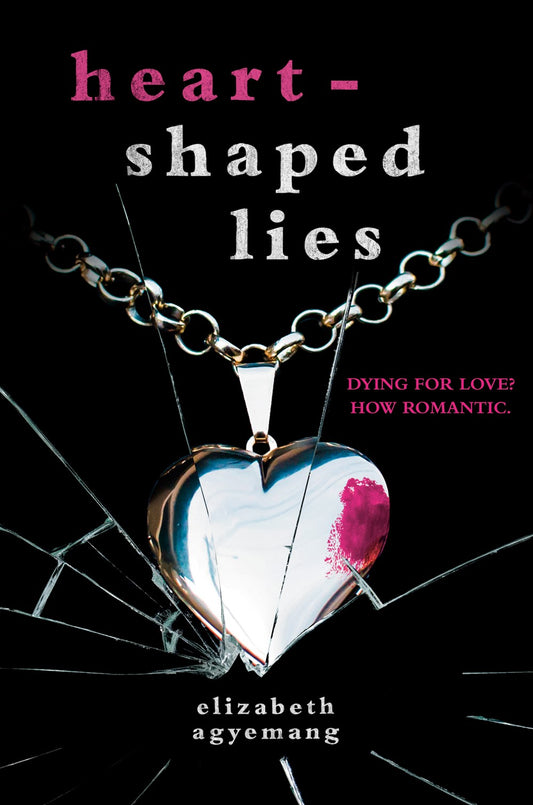 Heart-Shaped Lies - Elizabeth Agyemang