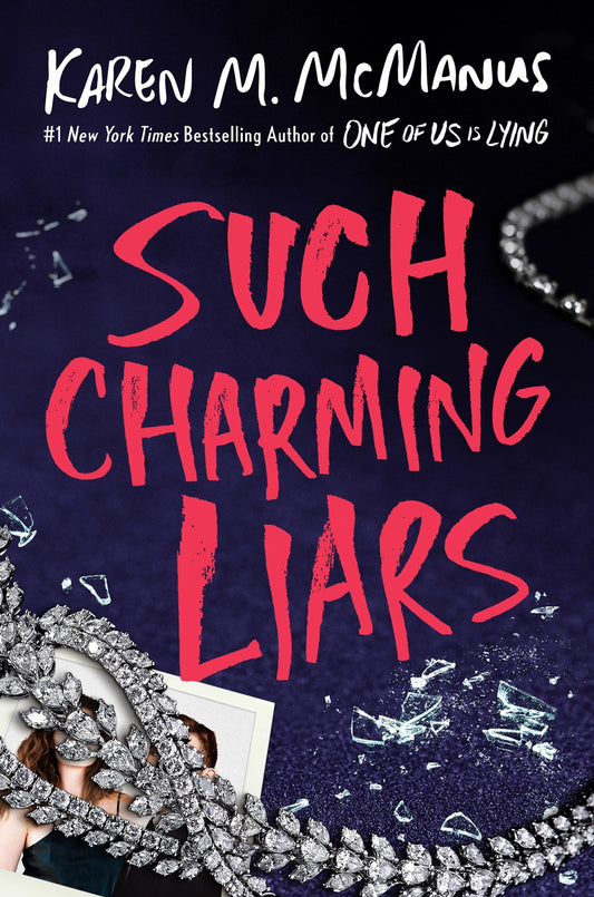 Such Charming Liars - Karen M McManus