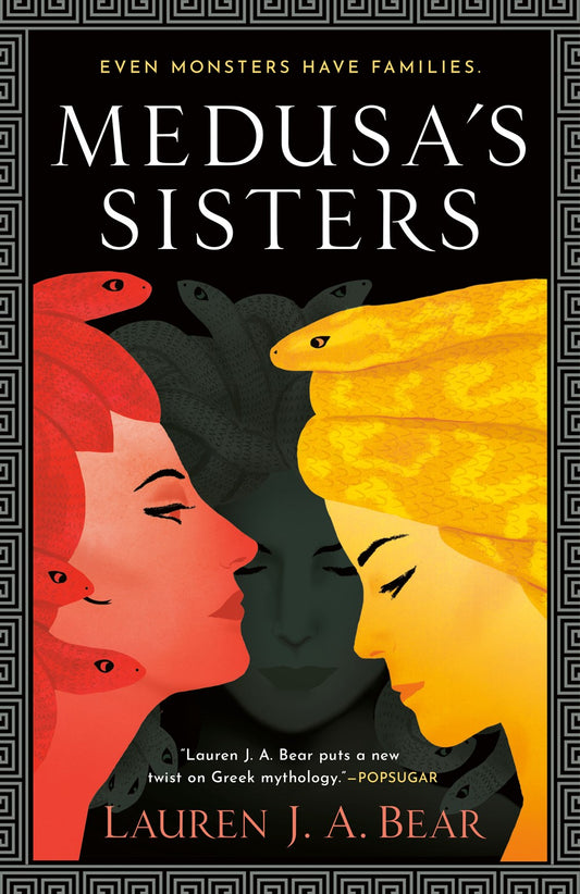Medusa's Sisters - Lauren J. A. Bear