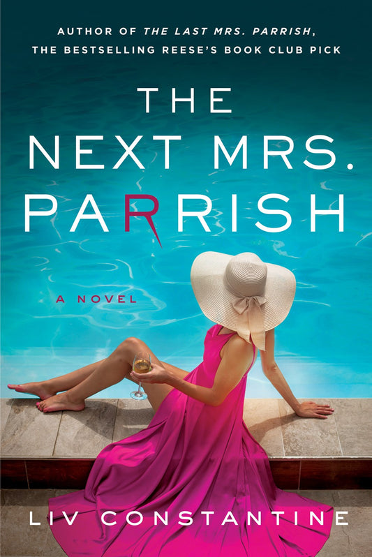 The Next Mrs. Parrish - Liv Constantine