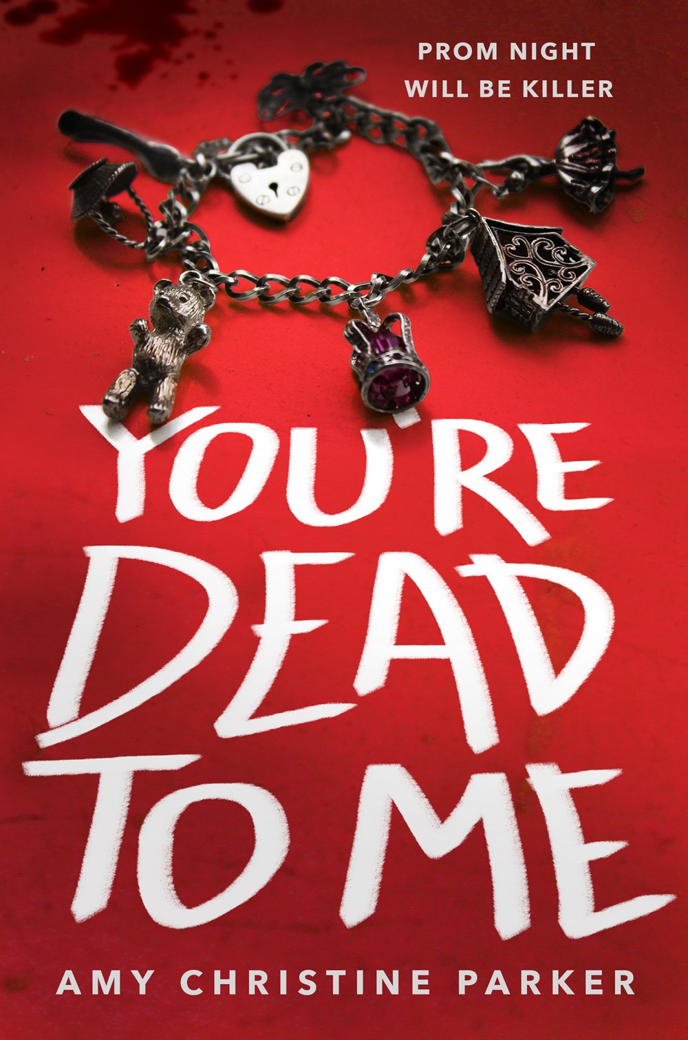 You're Dead to Me - Amy Christine Parker