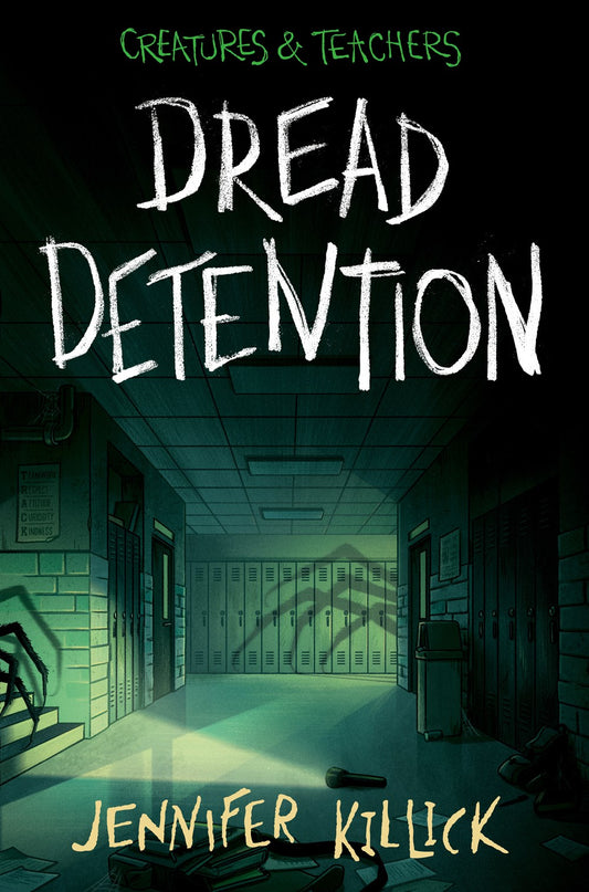 Dread Detention - Jennifer Killick