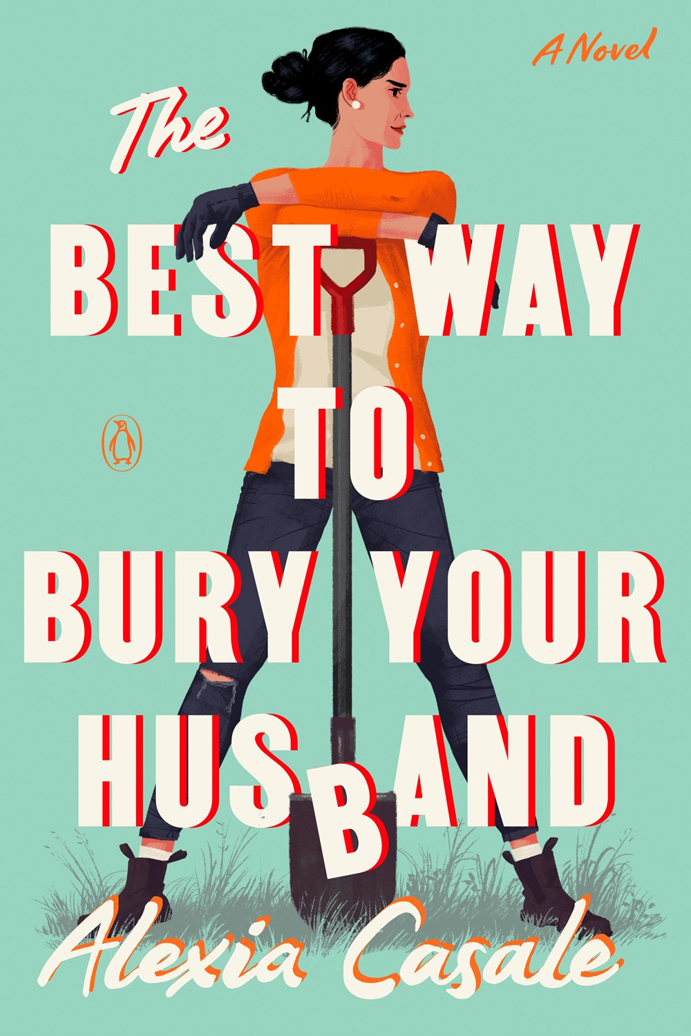 The Best Way to Bury Your Husband - Alexia Casale