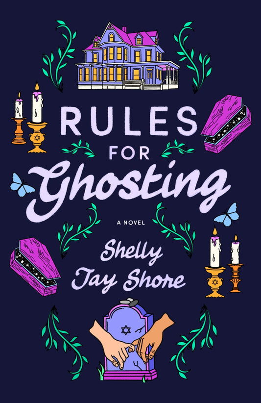 Rules for Ghosting - Shelly Jay Shore
