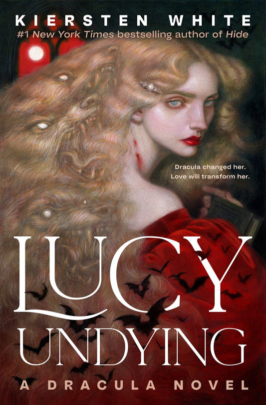 Lucy Undying A Dracula Novel - Kiersten White 