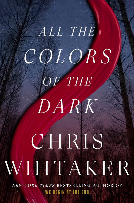 All thte Colors of the Dark - Chris Whitaker