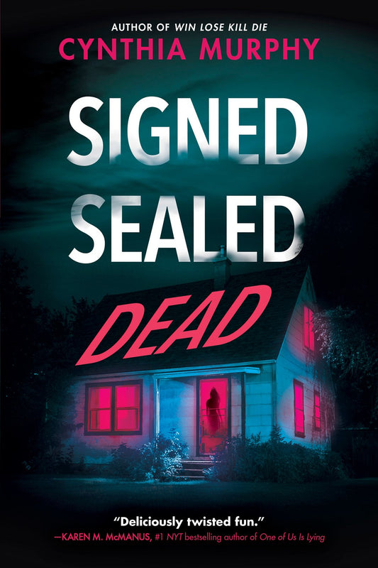 Signed Sealed Dead - Cynthia Murphy