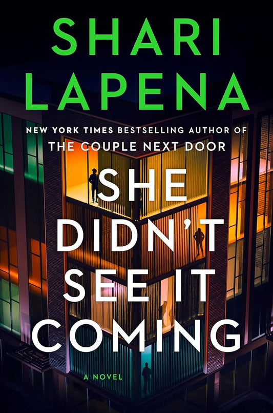 She Didn't See It Coming: A Novel cover image