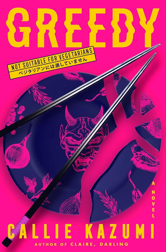 Greedy: A Novel cover image