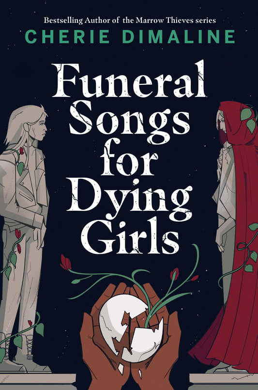 Funeral Songs for Dying Girls - Cherie Dimaline