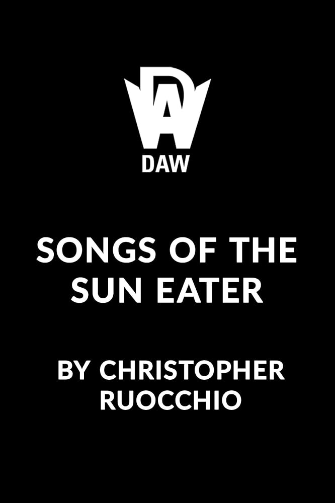 Songs of the Sun Eater cover image