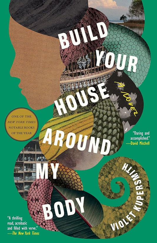 Build Your House Around My Body: A Novel cover image