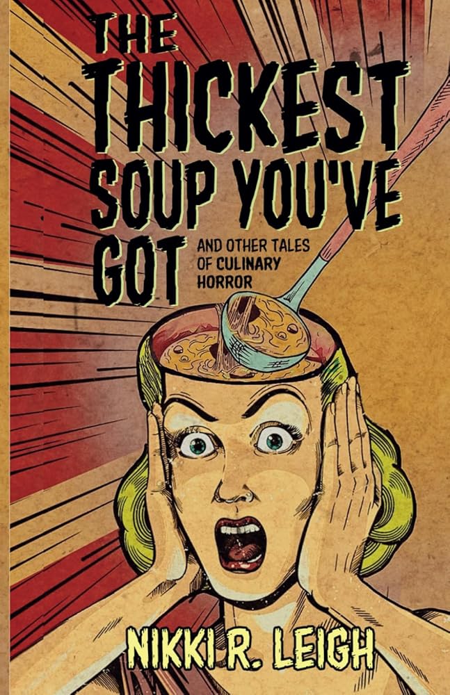 The Thickest Soup You've Got cover image