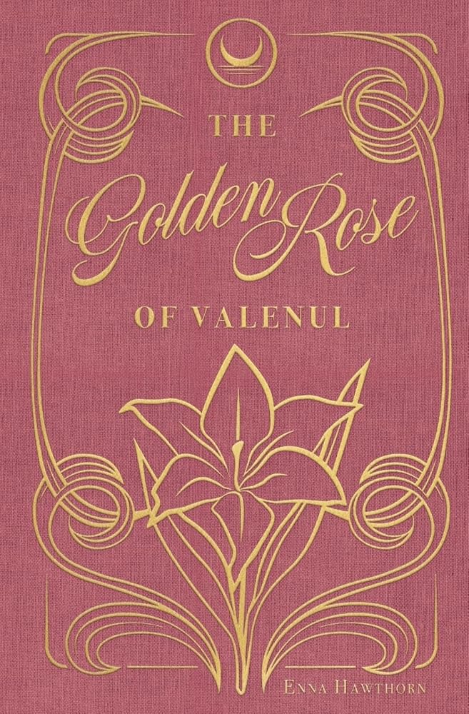 The Golden Rose Of Valenul (The Dhemon Wars) cover image