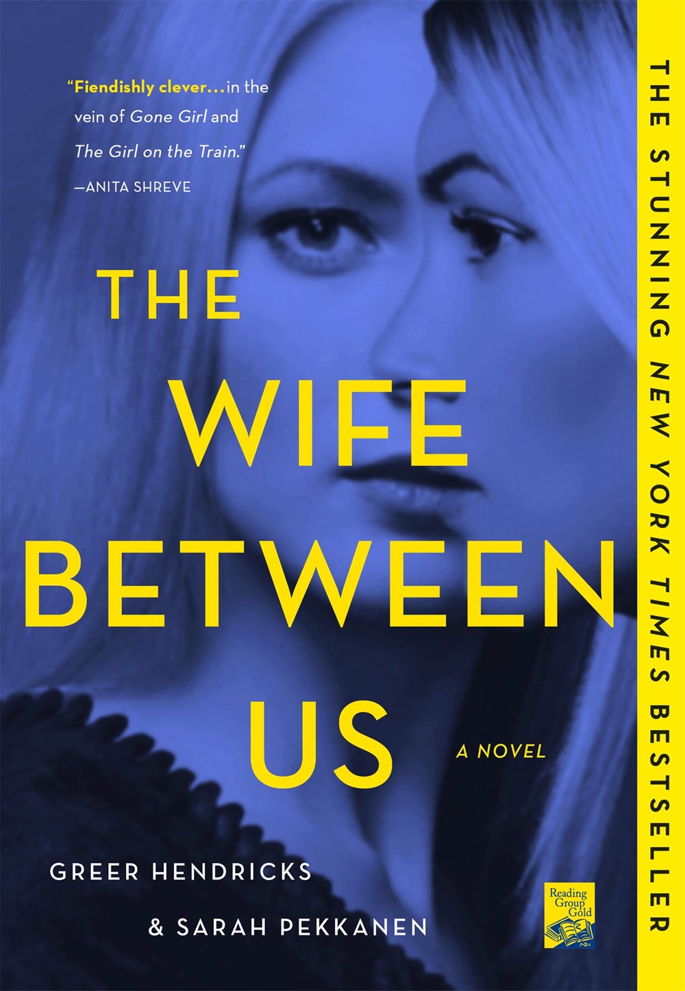 The Wife Between Us - Greer Hendricks & Sarah Pekkanen