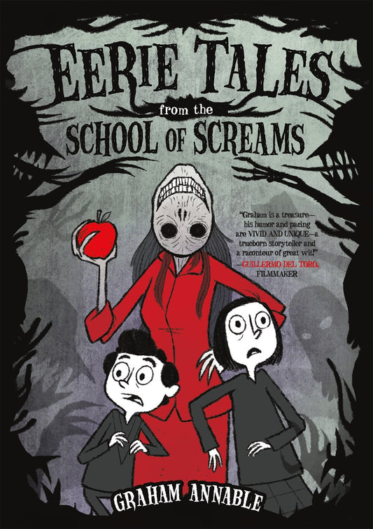 Eerie Tales from the School of Screams - Graham Annable