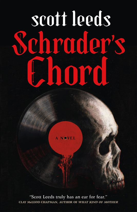 Schrader's Chord - Scott Leeds