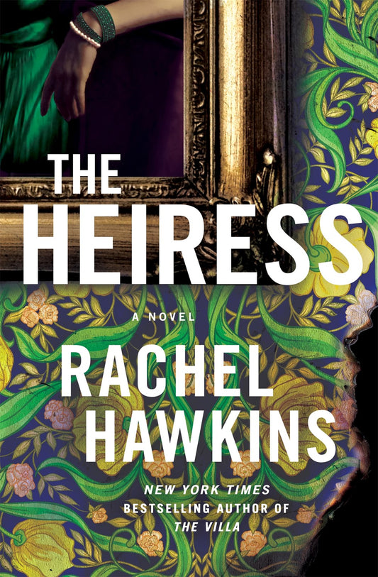 The Heiress - Rachel Hawkins