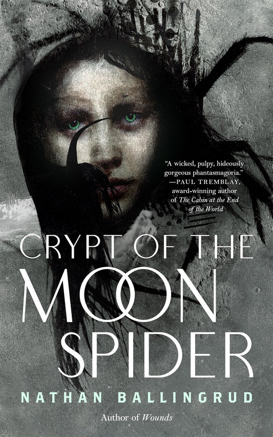 Crypt of the Moon Spider - Nathan Ballingrud