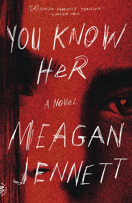 You Know Her - Meagan Jennett