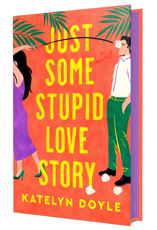 Just Some Stupid Love Story - Katelyn Doyle