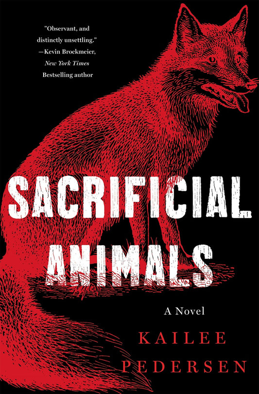 Sacrificial Animals - Kailee Pedersen
