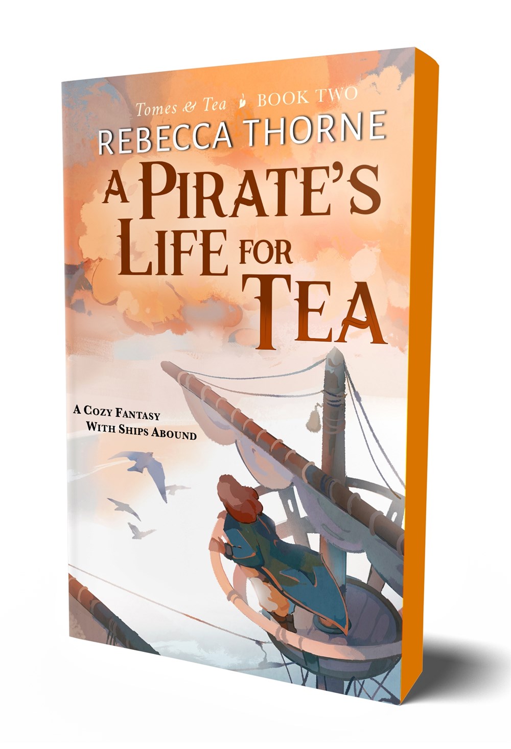 A Pirate's Life for Tea - Rebecca Thorne