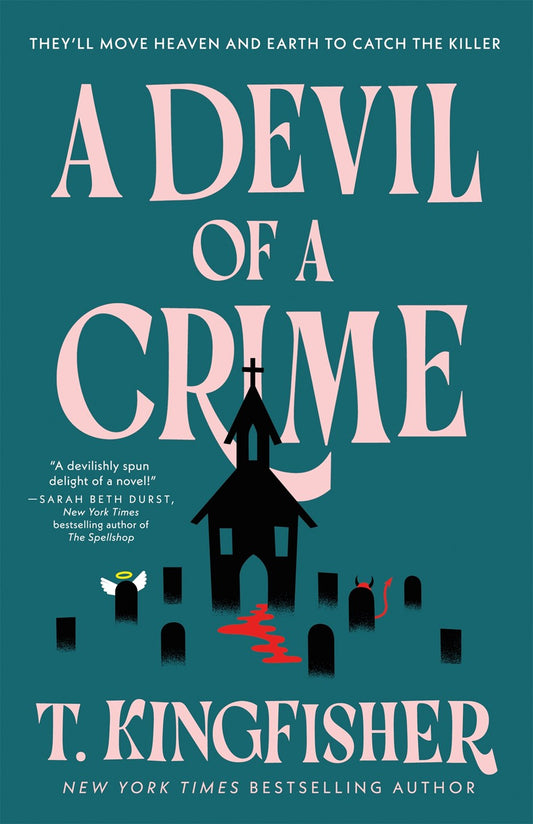 A Devil of a Crime by T. Kingfisher