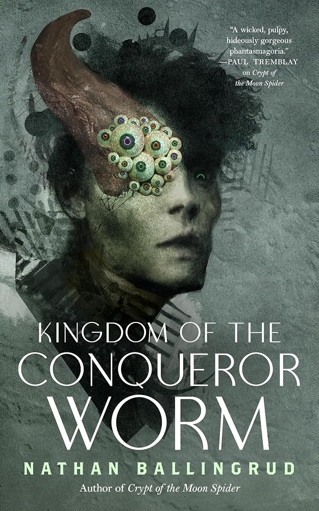 Kingdom of the Conqueror Worm (The Lunar Gothic Trilogy, 3) cover image