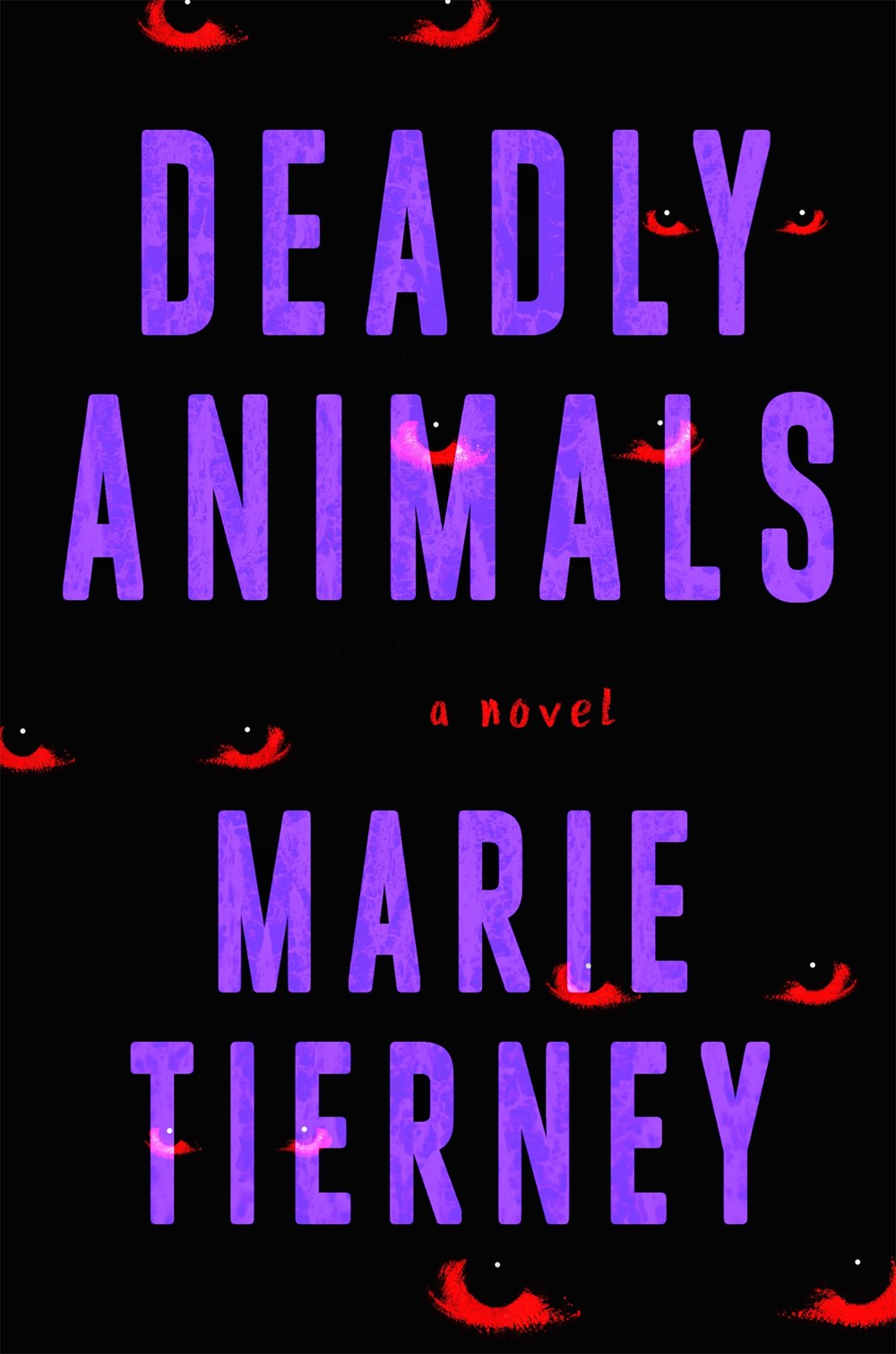 Deadly Animals - Marie Tierney