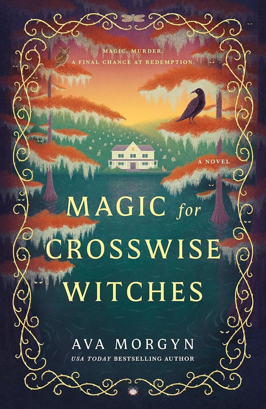 Magic for Crosswise Witches: A Novel cover image