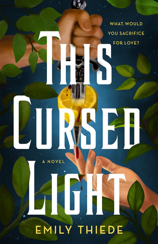 This Cursed Light - Emily Thiede