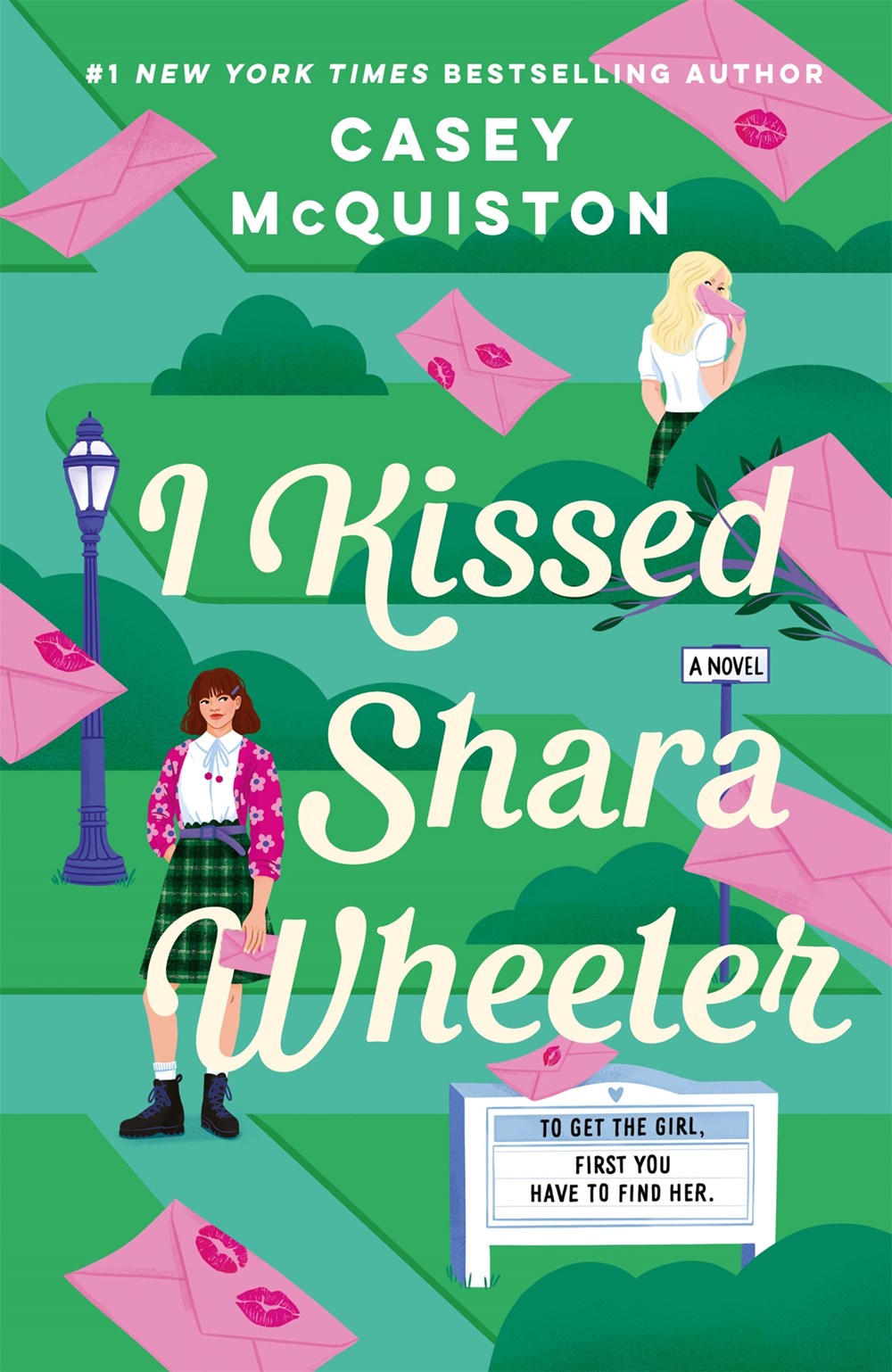 I Kissed Shara Wheeler - Casey McQuiston