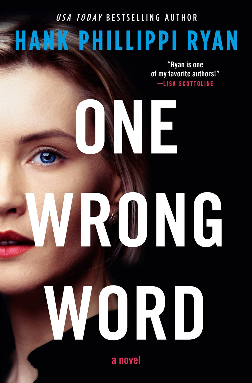 One Wrong Word - Hank Phillippi Ryan