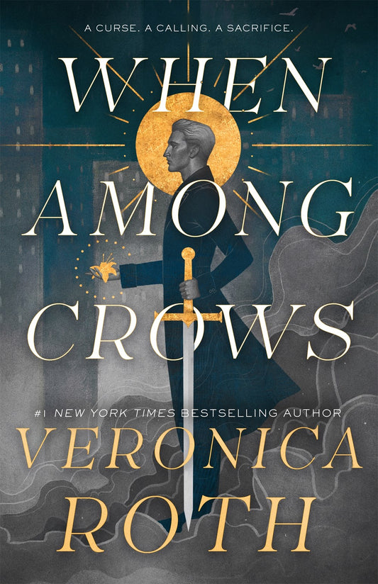 When Among Crown - Veronica Roth