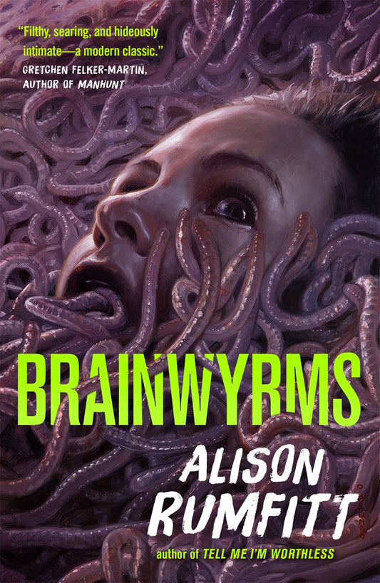 Brainwyrms - Alison Rumfitt