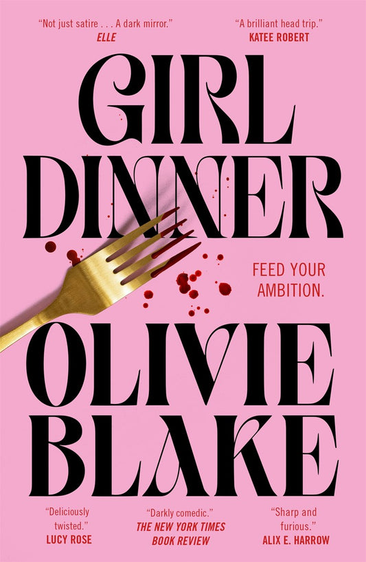 Girl Dinner: A Novel by Olivie Blake