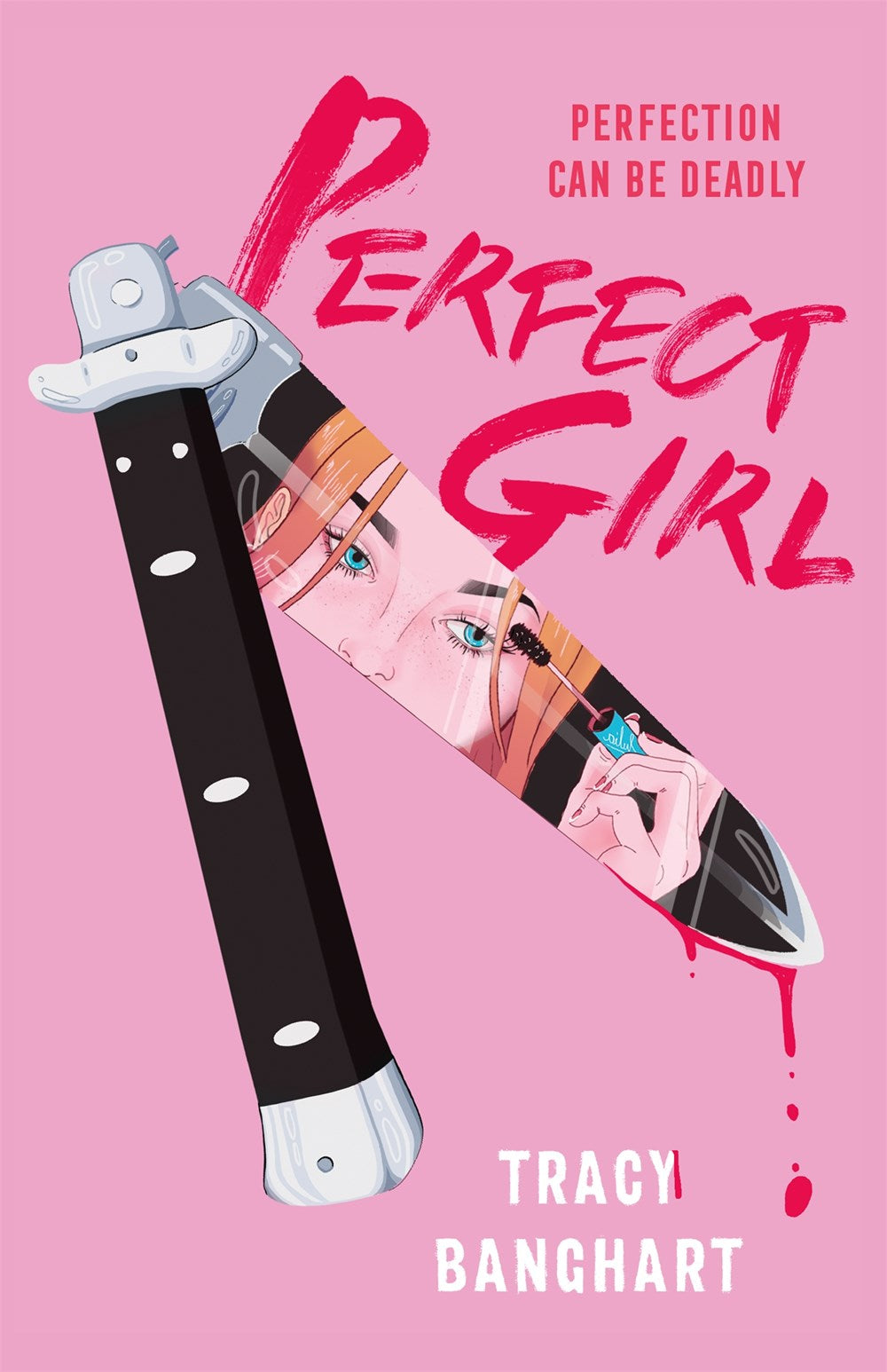 Perfect Girl - Tracy Banghart