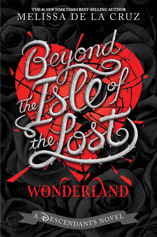 Beyond the Isle of the Lost - Melissa de la Cruz