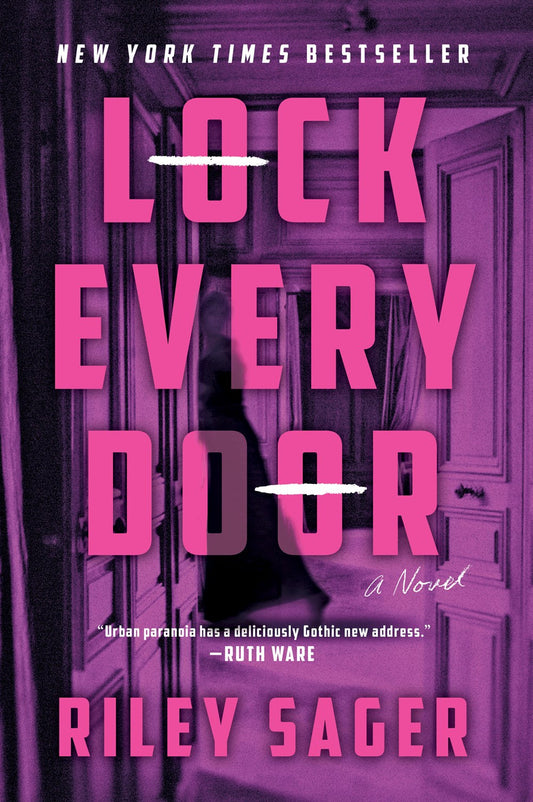 Lock Every Door - Riley Sager