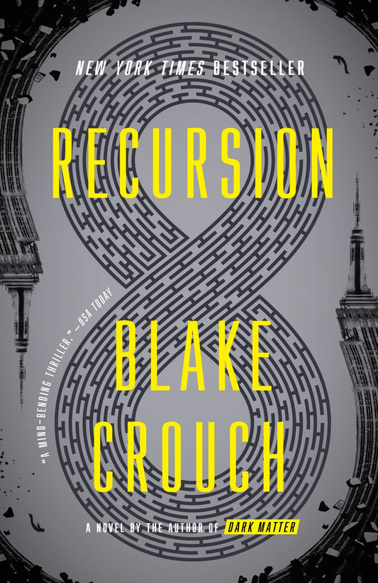 Recursion - Blake Crouch