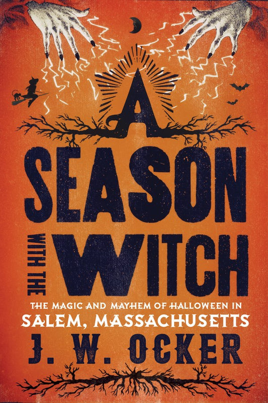 A Season with the Witch - J W Ocker