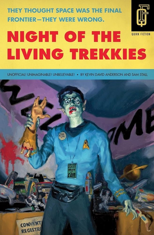 Night of the Living Trekkies (Quirk Fiction) cover image