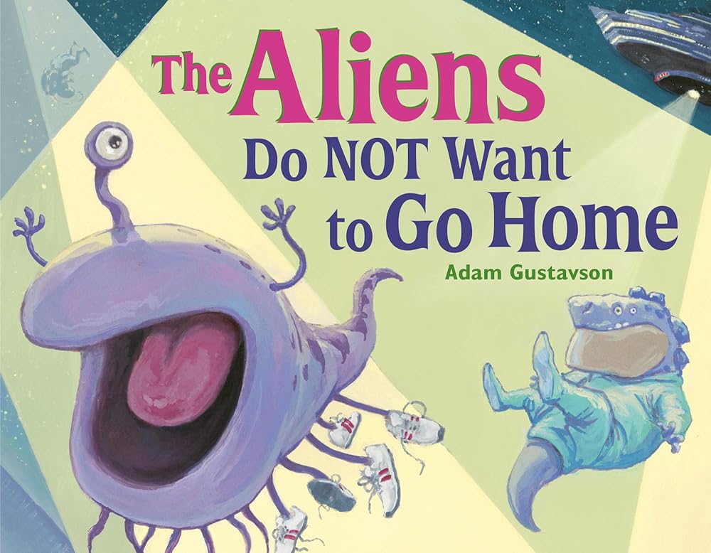 The Aliens Do NOT Want to Go Home cover image