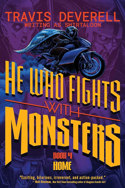 He Who Fights With Monsters, Book 4: Home cover image