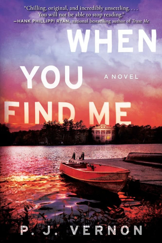 When You Find Me: A Novel cover image