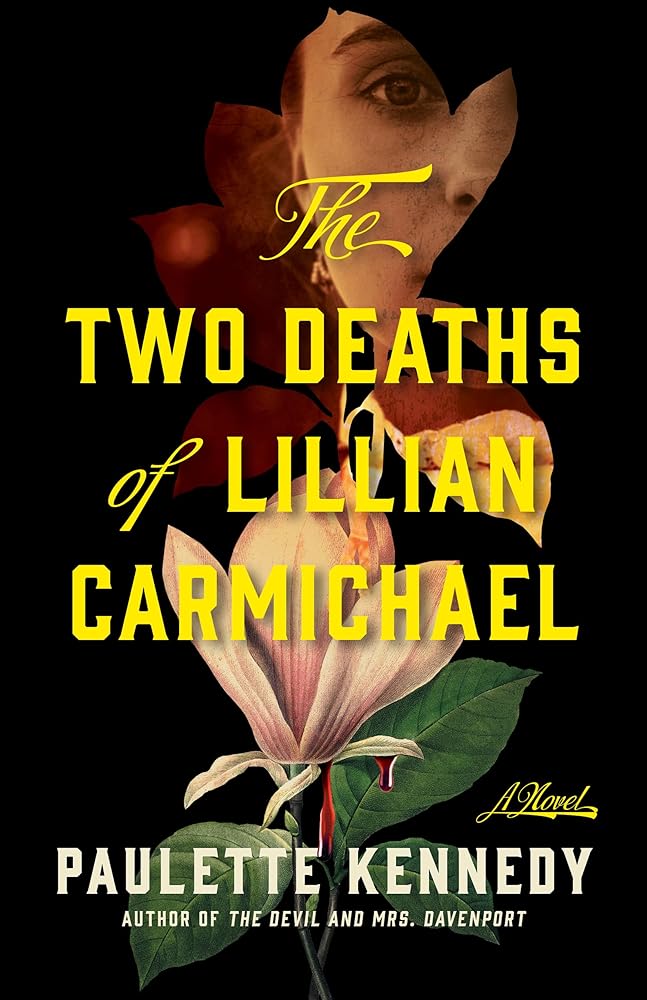 The Two Deaths of Lillian Carmichael: A Novel cover image